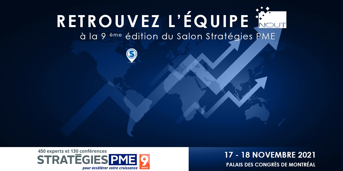 Rejoignez-nous lors du Salon Stratégies PME les mercredi 17 et jeudi 18 novembre prochains au Palais des congrès de Montréal !